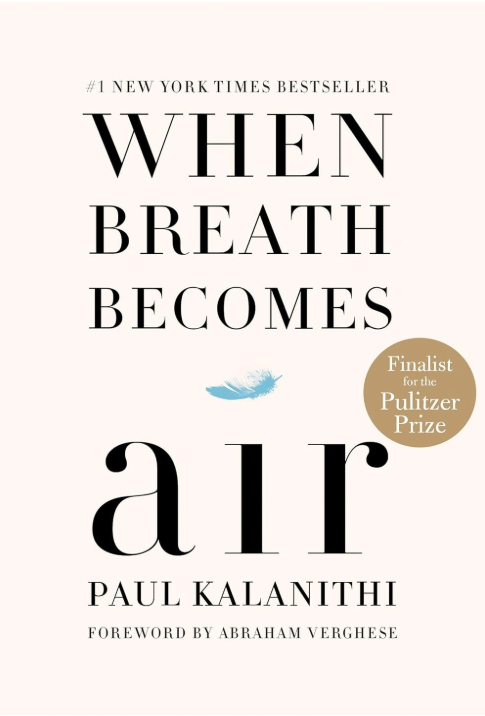 When Breath Becomes Air by Paul Kalanithi